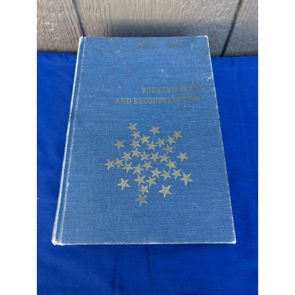 The Civil War And Reconstruction 1969 Hardcover Blue Book Randall & David Donald